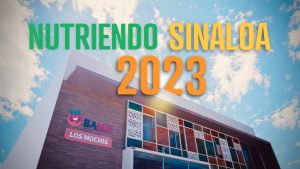 Fachda banco de alimentos de los mochis, nutriendo Sinaloa 2023, reporte Anual